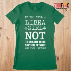 wonderful A Libra Girl Not To Do Something Premium T-Shirts