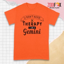 cheap I Don't Need Therapy Gemini Premium T-Shirts