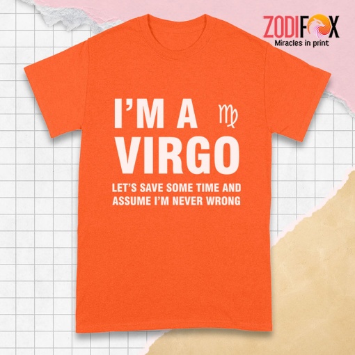 lovely Let's Save Some Time And Assume Virgo Premium T-Shirts