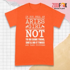 awesome An Aries Girl Not To Do Something Premium T-Shirts