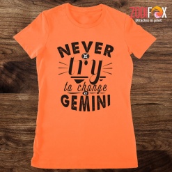 unique Never Try To Change A Gemini Premium T-Shirts