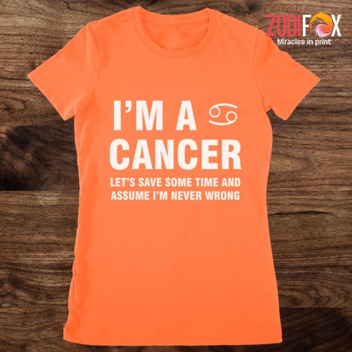 best Let's Save Some Time And Assume Cancer Premium T-Shirts