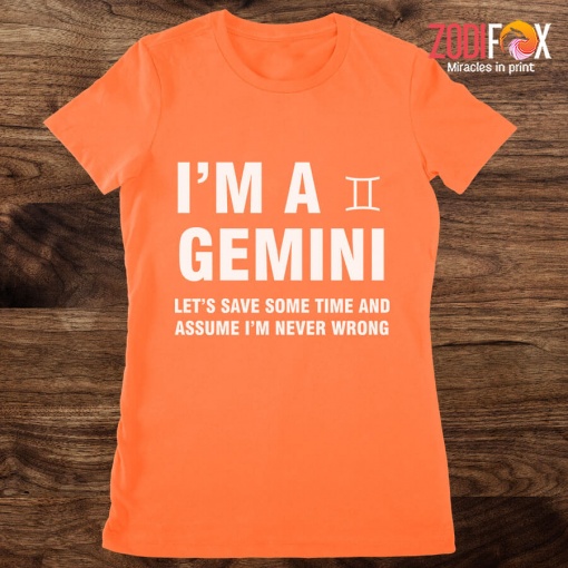 best Let's Save Some Time And Assume Gemini Premium T-Shirts