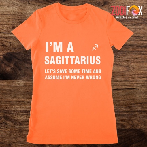 cool Let's Save Some Time And Assume Sagittarius Premium T-Shirts