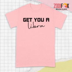 awesome Get You A Libra Premium T-Shirts