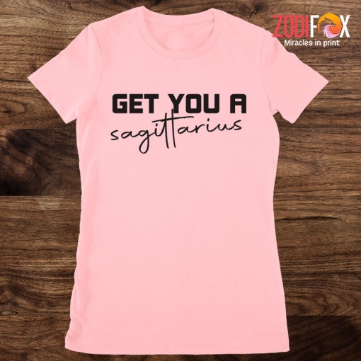 funny Get You A Sagittarius Premium T-Shirts