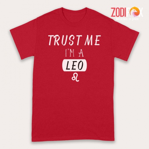 special Trust Me I'm A Leo Premium T-Shirts