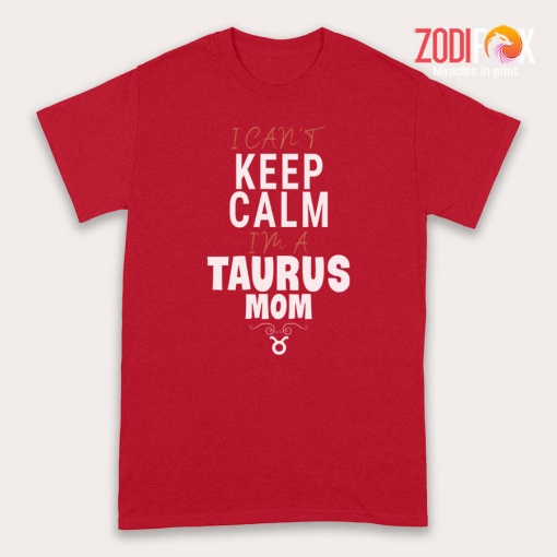 the Best I Can't Keep Calm Taurus Premium T-Shirts