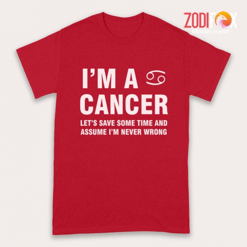 special Let's Save Some Time And Assume Cancer Premium T-Shirts
