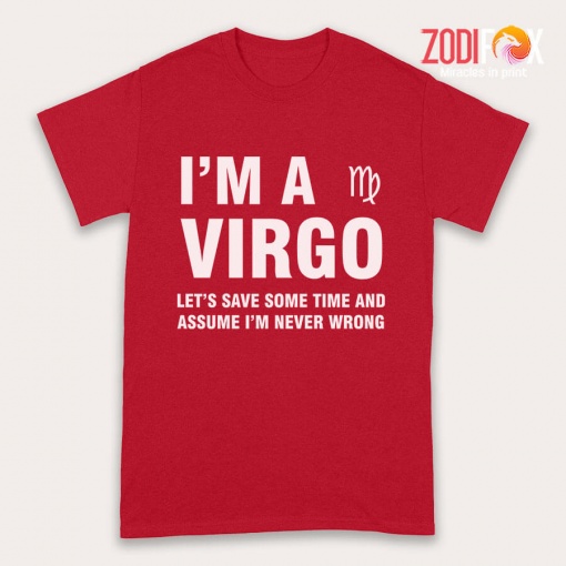 latest Let's Save Some Time And Assume Virgo Premium T-Shirts