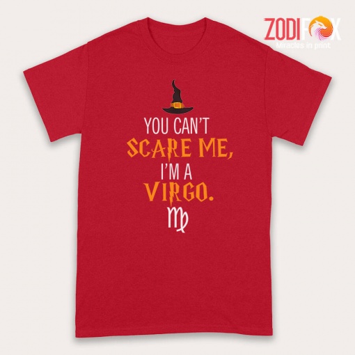 interested You Can't Scare Me, I'm A Virgo Premium T-Shirts - VIRGOPT0306