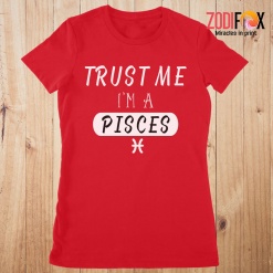 cool Trust Me I'm A Pisces Premium T-Shirts