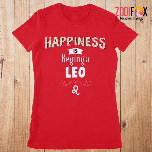 favorite Happiness Is Being A Leo Premium T-Shirts