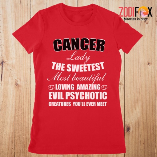 eye-catching Cancer Lady The Sweetest Premium T-Shirts