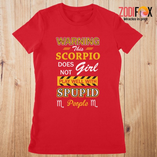 great This Scorpio Does Not Girl Play Well Premium T-Shirts