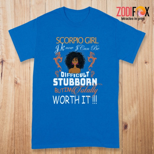 cute I'm Totally Worth It Scorpio Premium T-Shirts