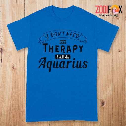 special I Don't Need Therapy Aquarius Premium T-Shirts