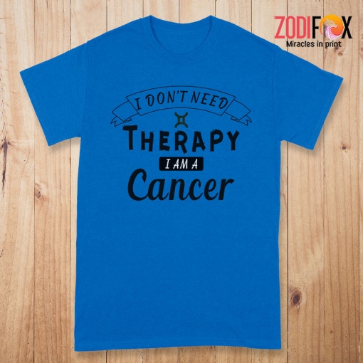 special I Don't Need Therapy Cancer Premium T-Shirts