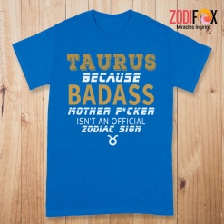 cute Isn't An Official Zodiac Sign Taurus Premium T-Shirts