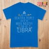amazing Not All Beautiful People Libra Premium T-Shirts - LIBRAPT0297