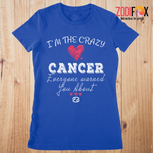 unique I'm The Crazy Cancer Premium T-Shirts
