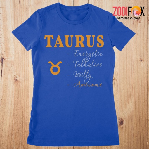 unique Taurus Energetic Talkative Premium T-Shirts - TAURUSPT0300