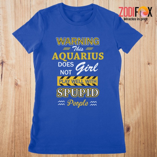 lovely This Aquarius Does Not Girl Play Well Premium T-Shirts