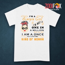 the Best I'm Not A One In A Million Kind Of Girl Scorpio Premium T-Shirts