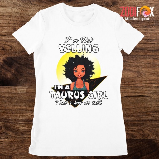 wonderful That's How We Talk Taurus Premium T-Shirts