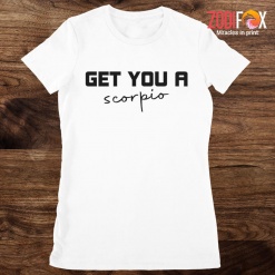 lovely Get You A Scorpio Premium T-Shirts