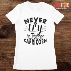 lovely Never Try To Change A Capricorn Premium T-Shirts