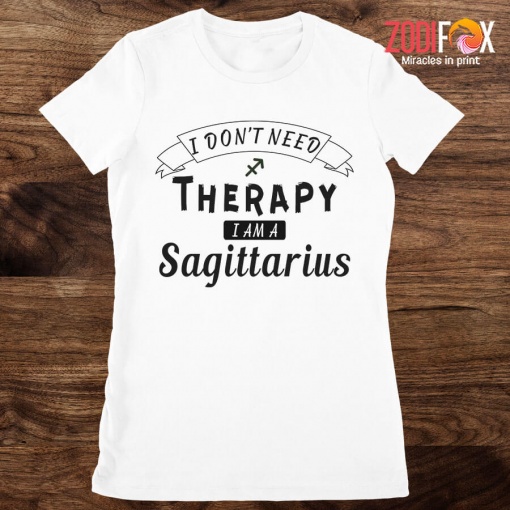 unique I Don't Need Therapy Sagittarius Premium T-Shirts