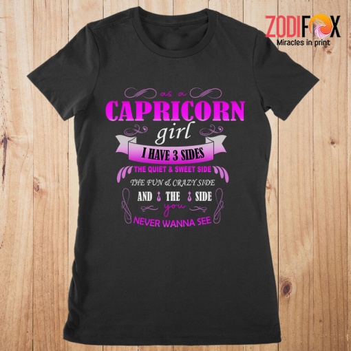 great As A Capricorn Girl I Have 3 Sides Premium T-Shirts
