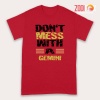 amazing Don't Mess With A Gemini Premium T-Shirts