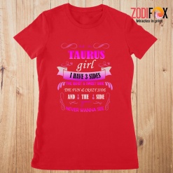 amazing As A Taurus Girl I Have 3 Sides Premium T-Shirts