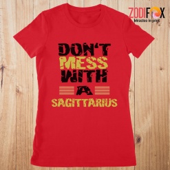 great Don't Mess With A Sagittarius Premium T-Shirts