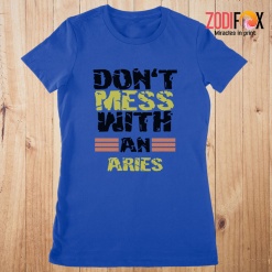 personality Don't Mess With An Aries Premium T-Shirts