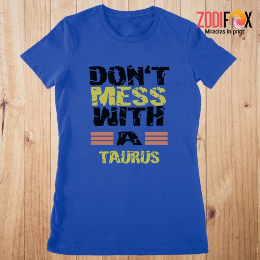 various Don't Mess With A Taurus Premium T-Shirts