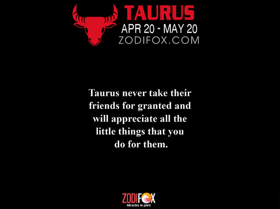 taurus quotes friendship